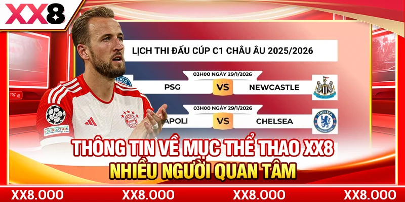 Thông tin về mục thể thao XX8 nhiều người quan tâm